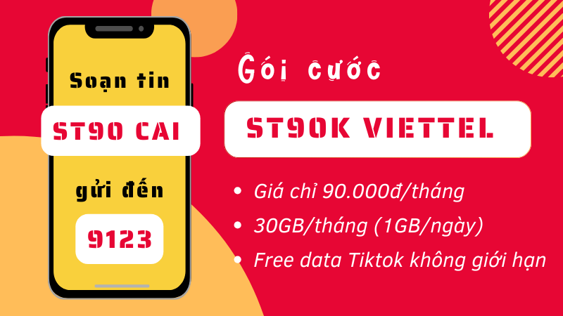 Đăng ký gói cước ST90K Viettel nhận 30GB data và truy cập Tiktok thả ga 
