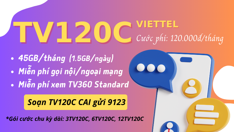 Đăng ký gói cước TV120C Viettel có data và gọi dùng thoải mái cả tháng 