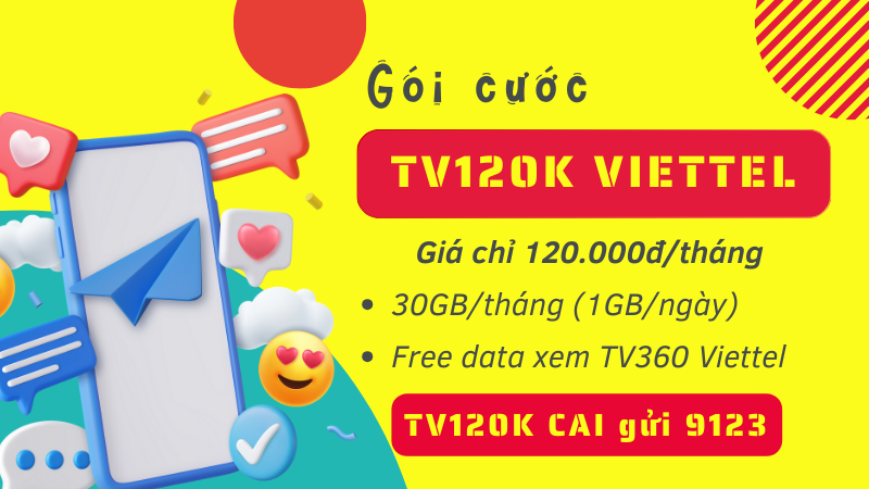 Đăng ký gói cước TV120K Viettel rinh 30GB data, xem TV360 Viettel thả g