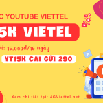 Đăng ký gói cước YT15K Viettel free data xem Youtube 15 ngày