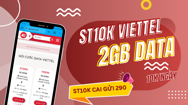 Đăng ký gói ST10K Viettel chỉ 10k có ngay 2GB data