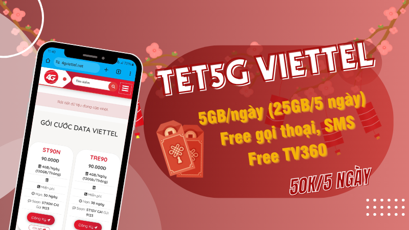 Gói cước TET5G Viettel ưu đãi 25GB, miễn phí gọi, nhắn tin